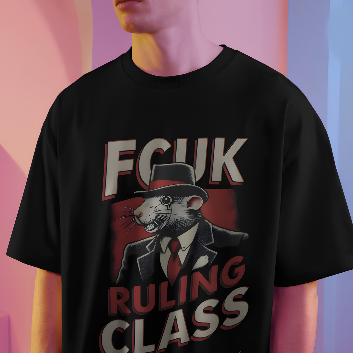 Oversized 'FCUK Ruling Class'