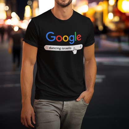 Google Dancing Israelis - Unisex T-Shirt