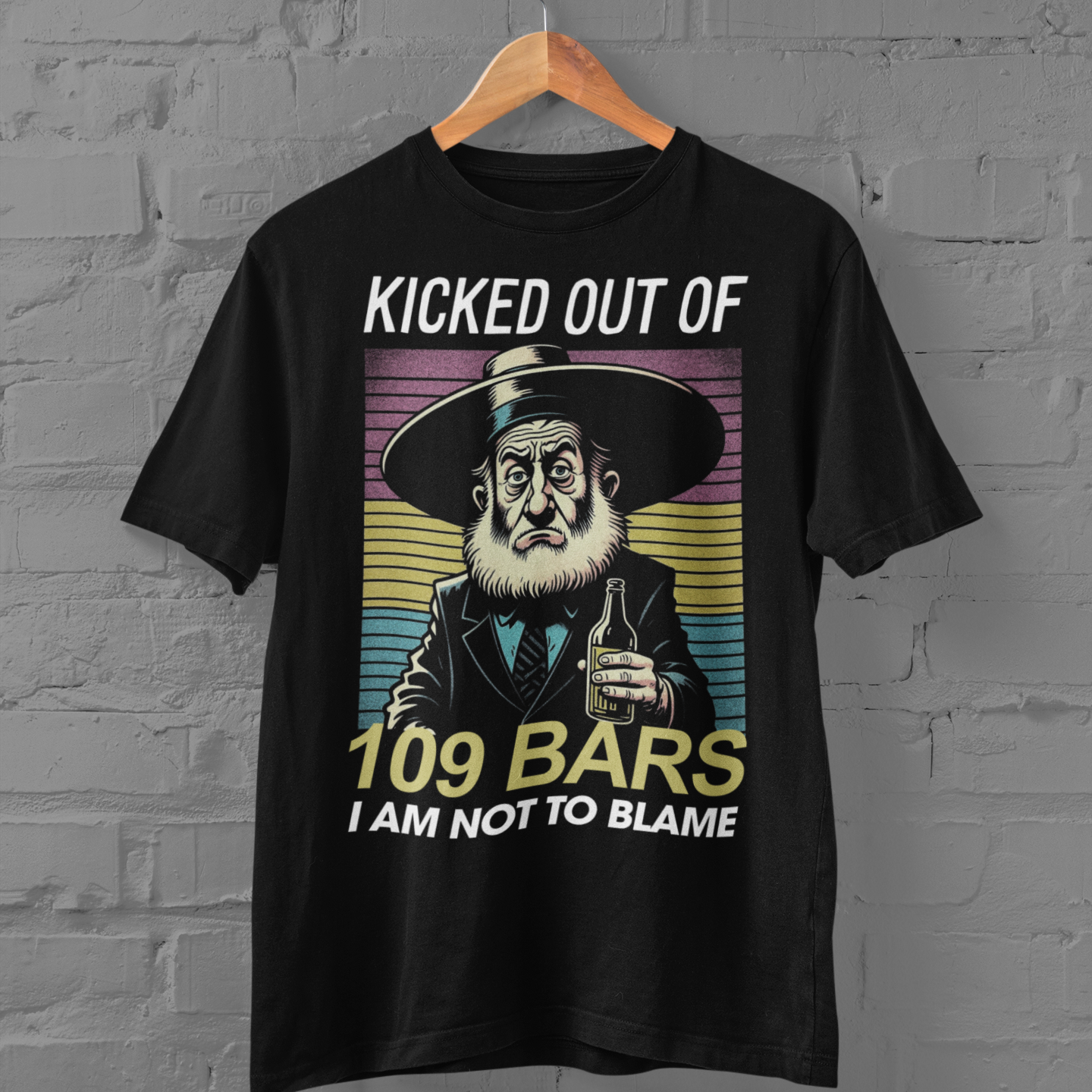 'Kicked out of 109 Bars' Unisex T-Shirt