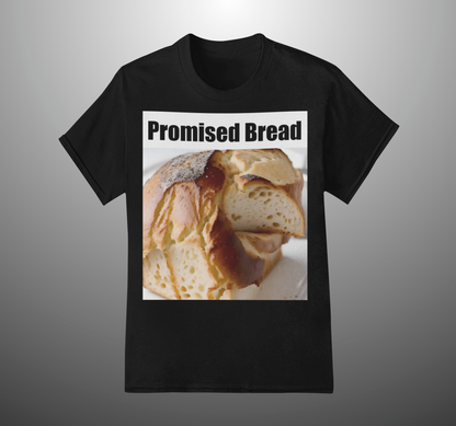 Promised Bread' Unisex T-Shirt