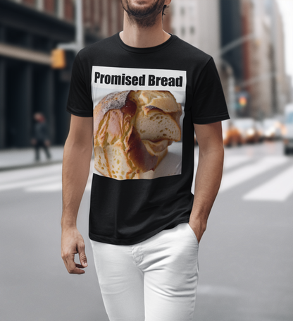 'Promised Bread' Unisex T-Shirt