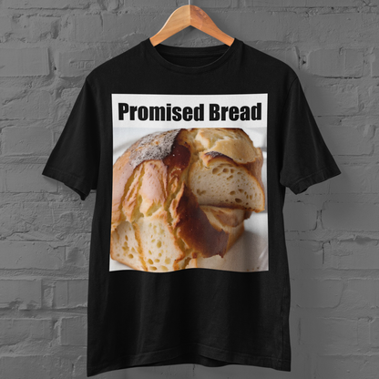 'Promised Bread' Unisex T-Shirt