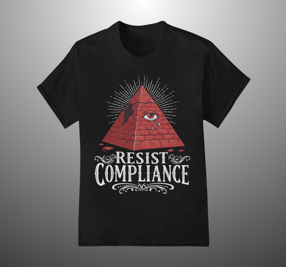 Resist Compliance Tee
