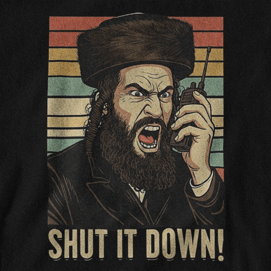 SHUT IT DOWN! - Unisex Tee